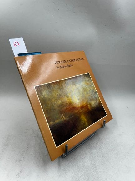 "The Later Works of J.M.W. Turner" - Martin Butlin