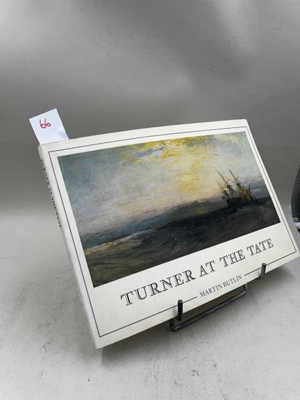 "Turner at the Tate : Ninety-two Oil Paintings by 