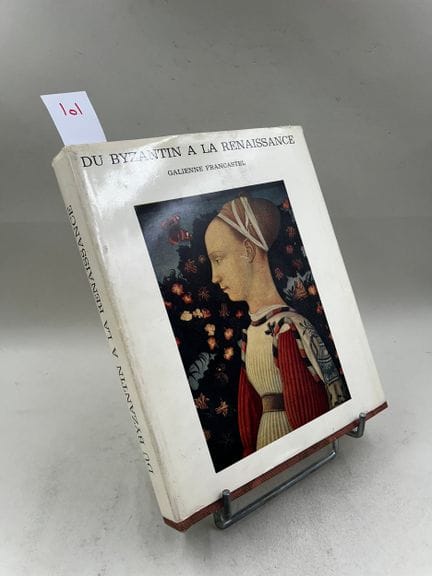 "Du byzantin à la Renaissance" (coll. Histoire de 