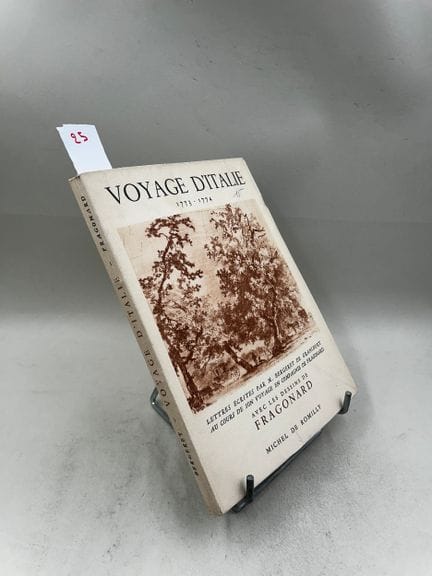 "Voyage d'Italie 1773-1774, avec les dessins de Fr