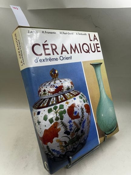"La Céramique d'Extrême-Orient" - John Ayers, Hélè
