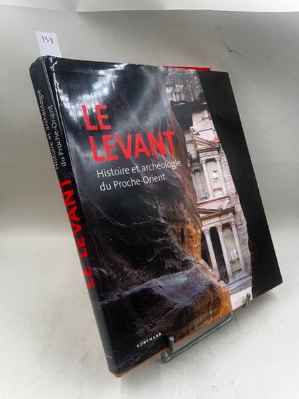 "Le Levant : histoire et archéologie du Proche-Ori