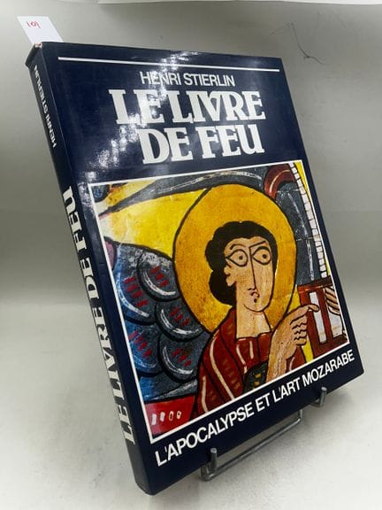 "Le Livre de feu : l'Apocalypse et l'art mozarabe"