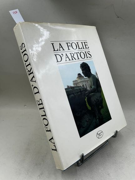 "La folie d'Artois" - Daniel Alcouffe, Claude Arna