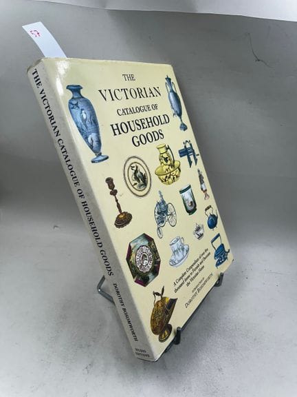 "The Victorian Catalogue of Household Goods: A Com