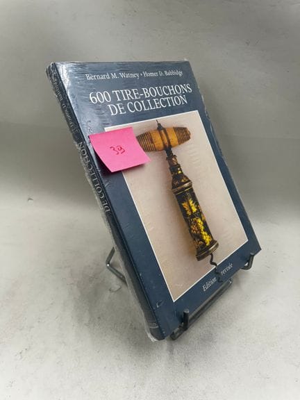 "600 Collectible Corkscrews" - Bernard M. Watney a