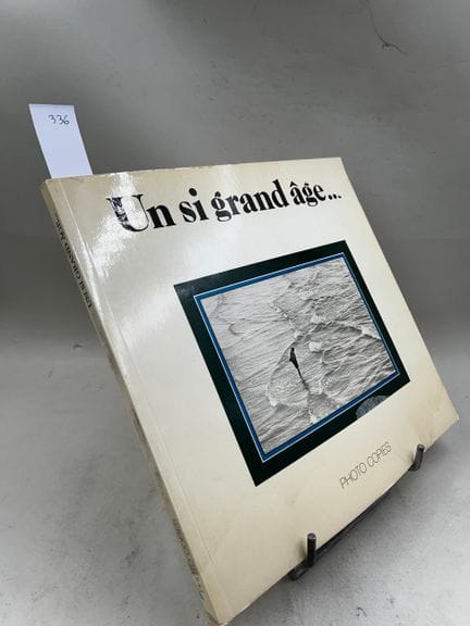 "Un si grand âge..." - Catalogue d'exposition (ass