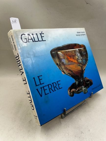 "Gallé : le verre" - Alastair Duncan et Georges de
