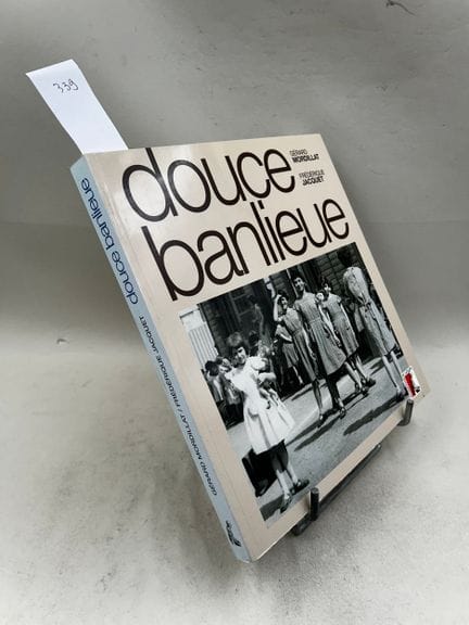 "Douce banlieue" - Gérard Mordillat et Frédérique 