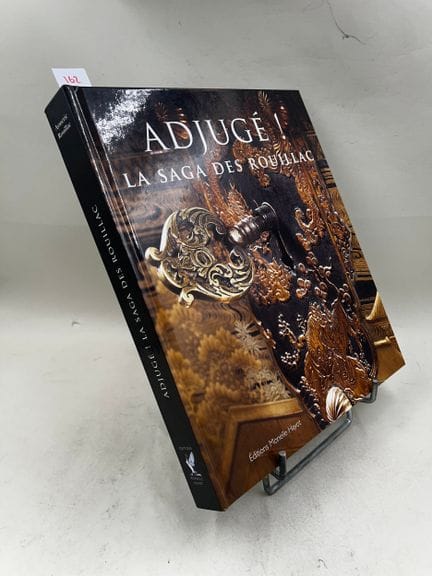 "Adjugé ! La saga des Rouillac" - Aymeric Rouillac