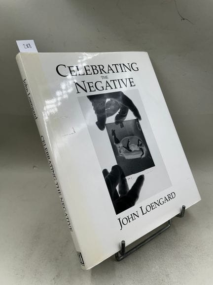 "Celebrating the Negative" - John Loengard - Arcad