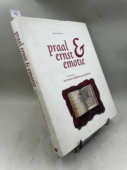 "Praal, ernst & emotie : de wereld van het Franse 