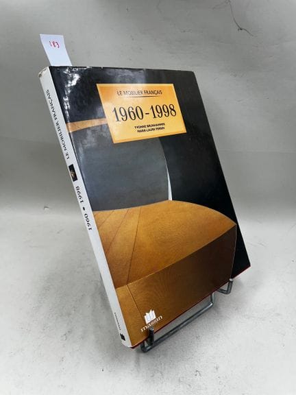 "Le mobilier français 1960-1998" - Yvonne Brunhamm