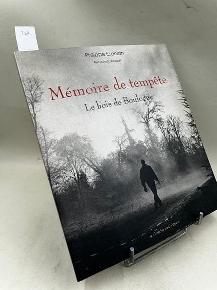 "Mémoire de tempête : le bois de Boulogne" - Phili