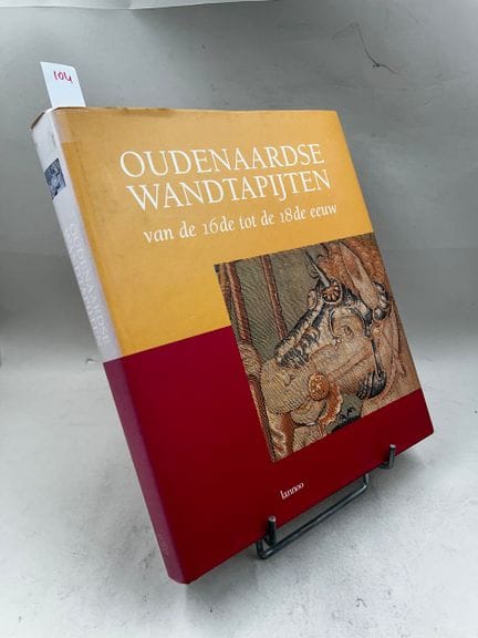 "Oudenaardse wandtapijten van de 16de tot de 18de 
