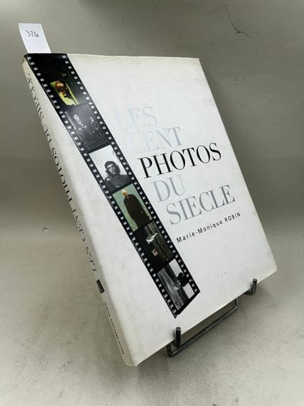 "Les cent photos du siècle" - Marie-Monique Robin 