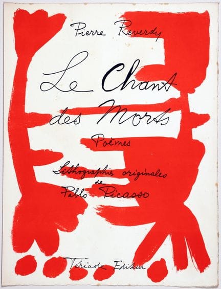 Pablo Picasso - Pierre Reverdy. Le chant des morts