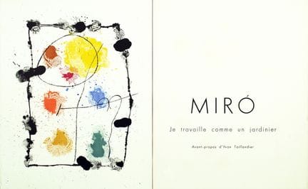 Joan Miró. Miró. Lavoro come un giardiniere. Prefa