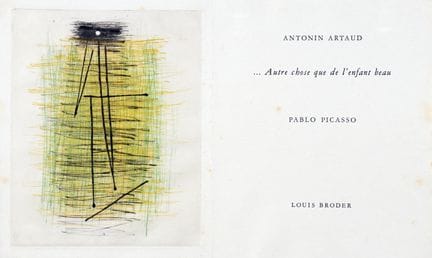 Pablo Picasso - Antonin Artaud. Autre chose que de
