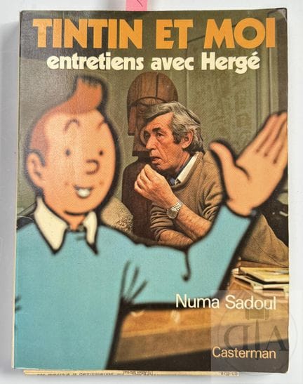 Tintin et moi / Numa Sadoul.  Livre EO de 1975 déd