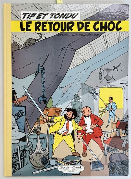 Will / Rosy / Tif et Tondu.  Tirage de luxe de l'a
