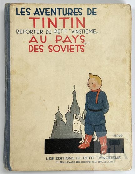 埃尔热 / 丁丁。漫画集《丁丁在苏联》1930年第四千册原版。封面和内页品相极佳，前4页有破损。此保
