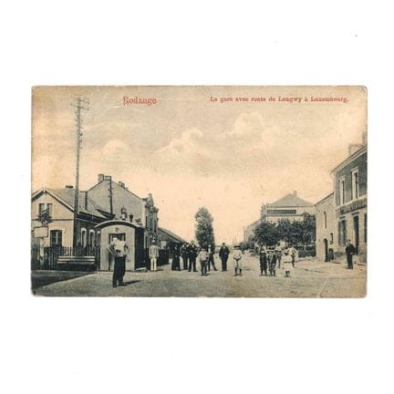 RODANGE. Carte postale de la gare avec route de Lo
