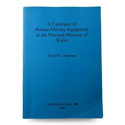 A Catalogue of Roman Military Equipment in the Nat