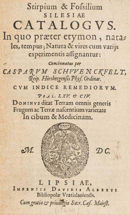 Geology - Schwenckfeld, Caspar. *Stirpium et fossi