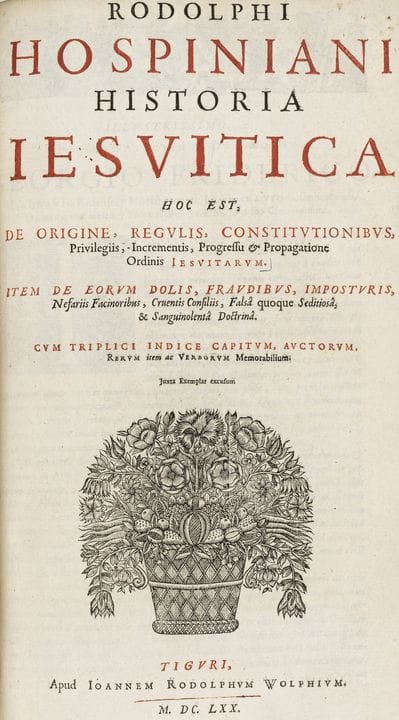 Theology - Hospinian, Rodolphus. *Historia Iesuiti