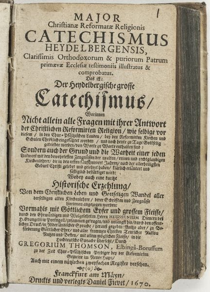 Heidelberg Catechism—Major Christianae Reformatae 