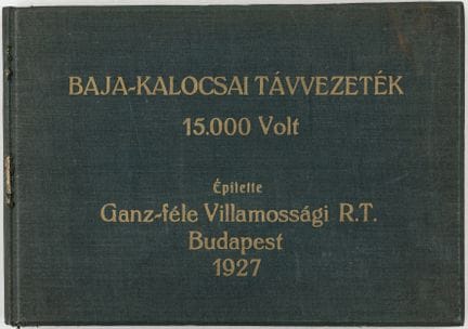 Hungría - Baja-Kalocsai Tavvezetek 15 000 voltios 