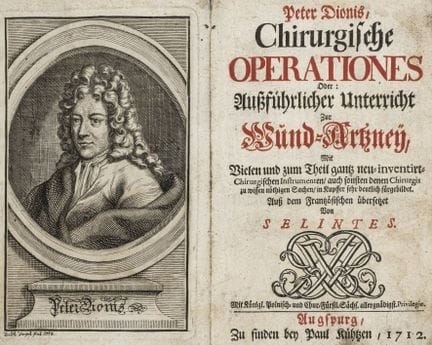 Medicine - Dionis, Pierre. Surgical Operations, or