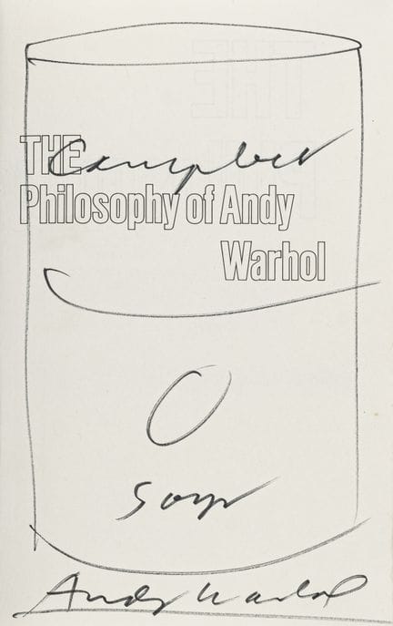 Warhol, Andy. The Philosophy of Andy Warhol. (From