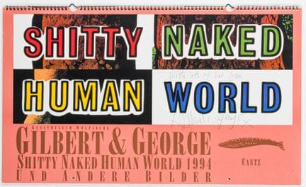 Gilbert &amp; George. Shitty Naked Human World. Li