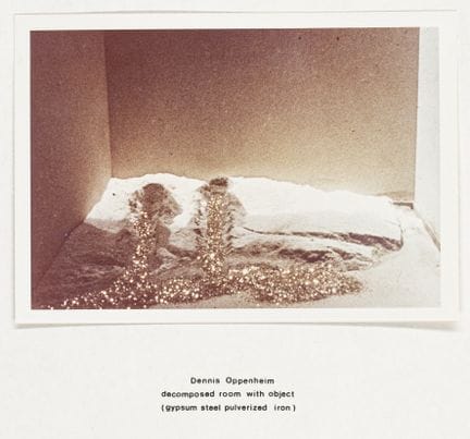 Oppenheim, Dennis. Decomposed room with object (gy