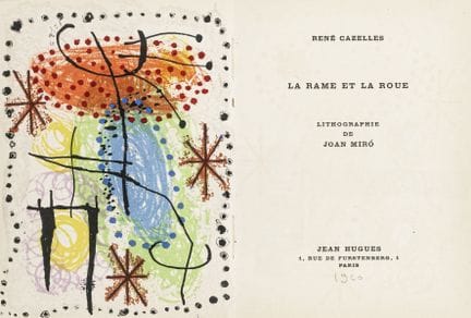Miró, Joan - Cazelles, René. La Rame et la Roue. L