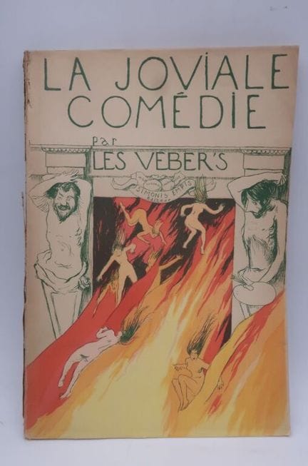 VEBER, Pierre y Jean. La jovial comedia.

París, H