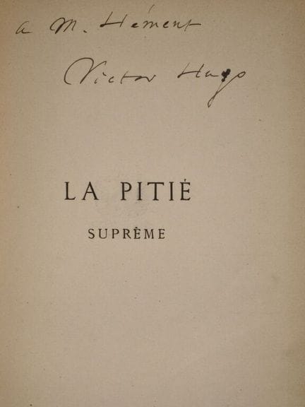 HUGO, Victor. *La Pitié suprême*.

First edition o