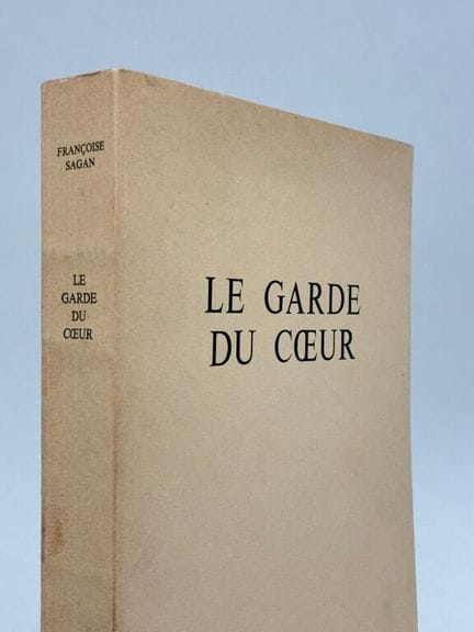 SAGAN, Françoise. *La Garde du cœur*. 

A very fin