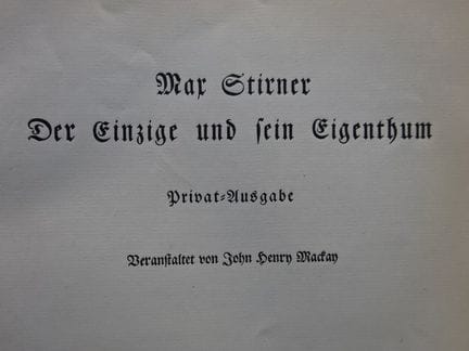 Stirner, M. L'ego et sa propre propriété. Édition 