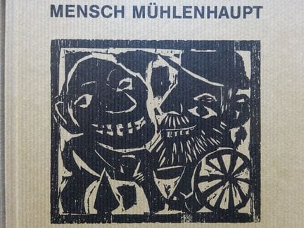Mühlenhaupt.- Mensch Mühlenhaupt. Ein kurtsweilig 