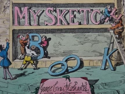 Cruikshank, G. Mon carnet de croquis. Vol. 1. Lond
