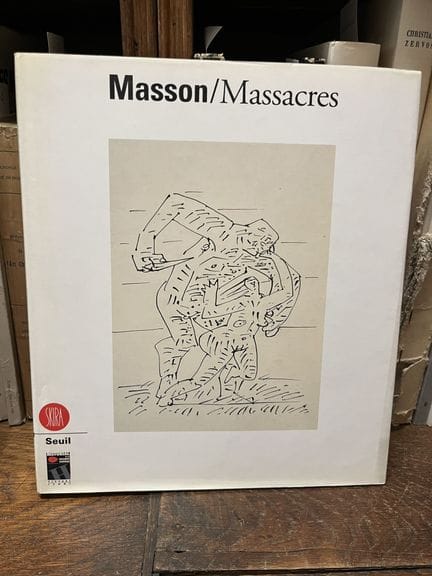 安德烈·马松 — 《大屠杀》
马松（安德烈）。《大屠杀》。
米兰-巴黎，斯基拉出版社／塞伊尔出版社，