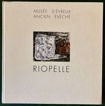 RIOPELLE (Jean-Paul). Trayectoria 1963-1993. Évreu