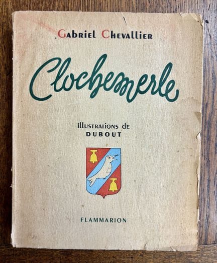 CHEVALLIER (Gabriel). — Clochemerle. Ilustraciones