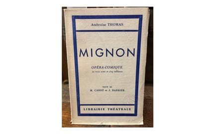AMBROISE THOMAS — MIGNON. Comic opera in three act