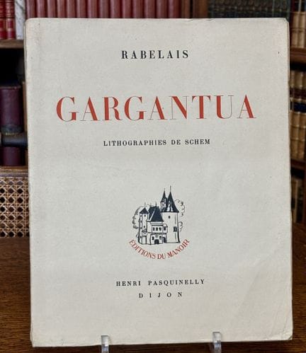 RABELAIS — Gargantúa. Litografías de Schem, 1937
R