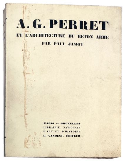 PAUL JAMOT (1863-1939)
"A.G.Perret et l'architectu