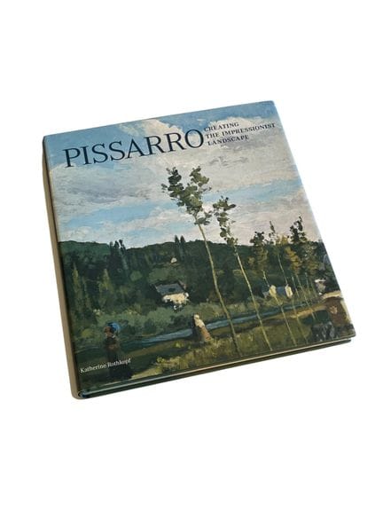 PISSARO
"Creating the Impressionist Landscape"
By 
